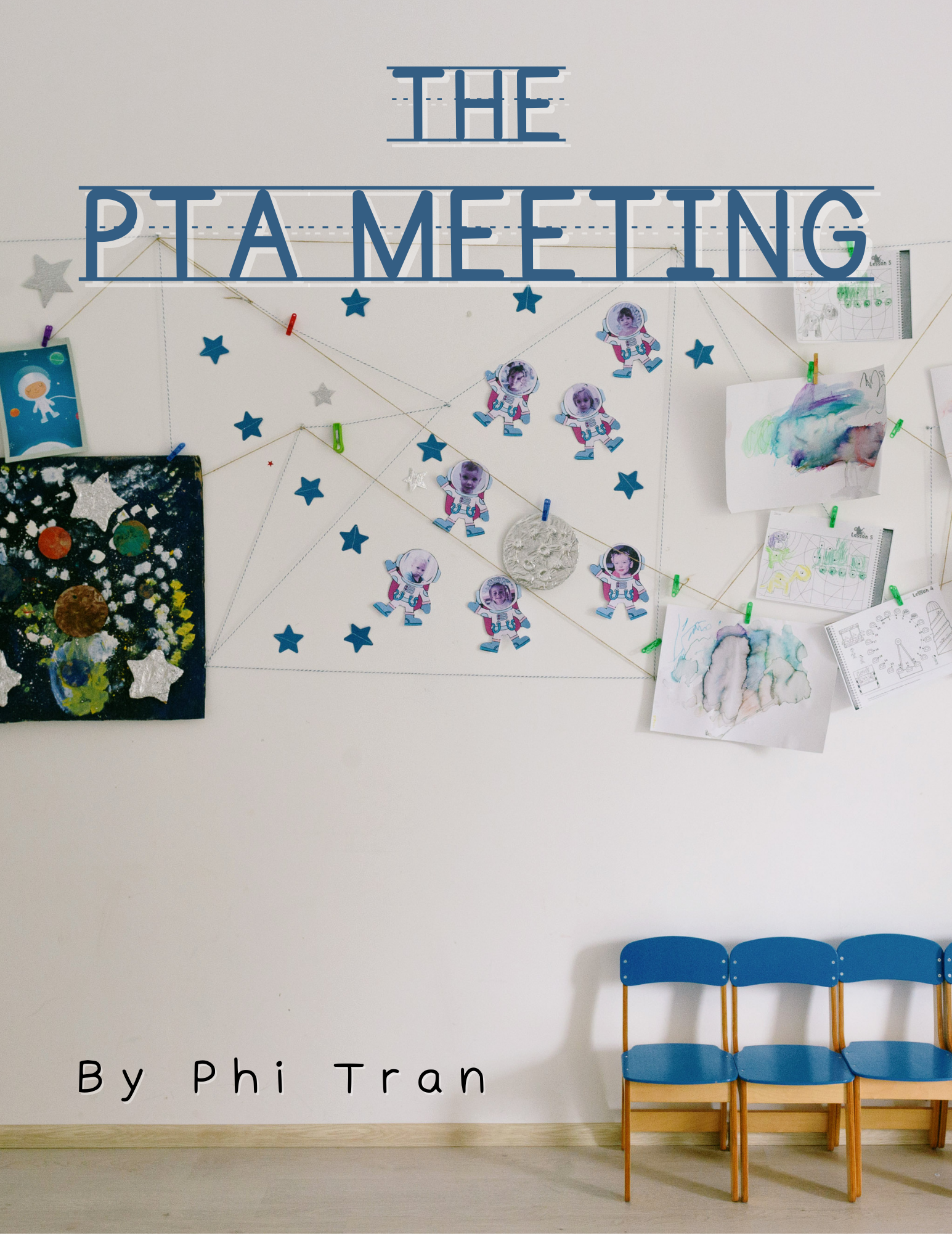 The PTA Meeting by Phi Tran on a school classroom background