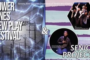 Power Lines New Play Festival & Senior Projects